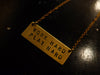Stamped "WORK HARD/ PLAY HARD" necklace