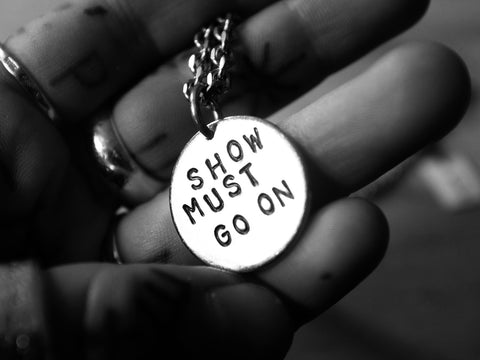 SHOW MUST GO ON necklace
