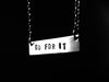 GO FOR IT necklace