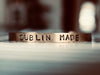 Hand Stamped DUBLIN MADE cuff