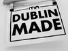 DUBLIN MADE print