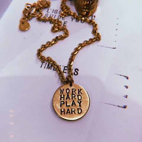 WORK HARD/ PLAY HARD necklace